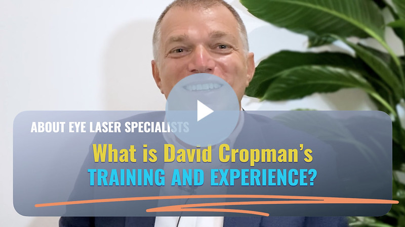 What is David Cropman's training and experience? David Cropman eye laser specialist melbourne