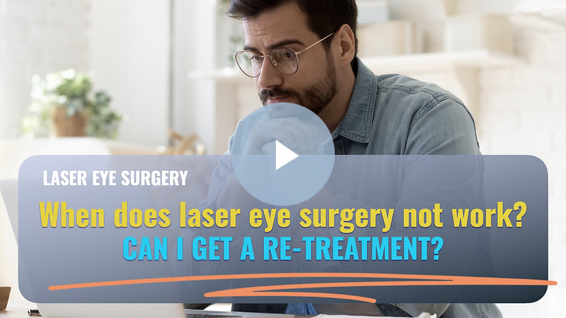When does laser eye surgery not work? can i get a re treatment? Dr Anton van Heerden eye laser specialist melbourne