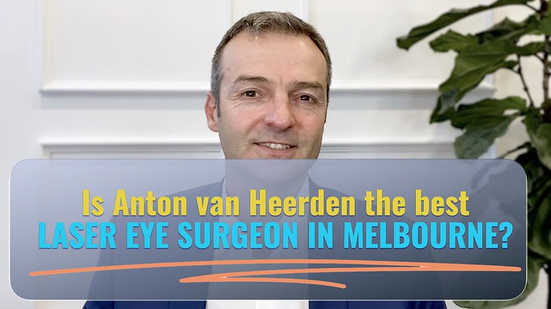 Is Anton Van Heerden the best Laser Eye Surgeon in Melbourne Eye Laser Specialists Anton Van Heerden Melbourne