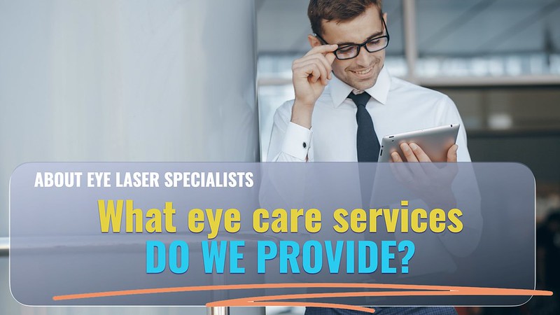 What eye care services does eye Laser Specialists provide Eye Laser Specialists Anton Van Heerden Melbourne
